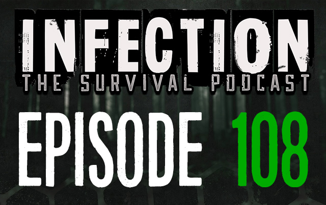 infection – the survival podcast episode 108 – constant